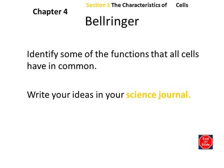 Section 1 The Characteristics of 	Cells