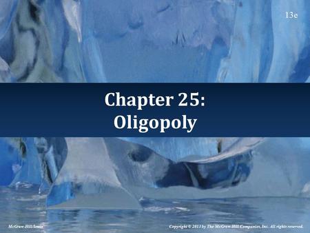 Oligopoly Most firms are part of oligopoly or monopolistic competition, with few monopolies or perfect competition. These two market structures are called.