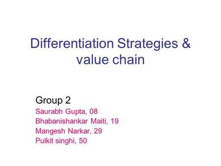 Differentiation Strategies & value chain