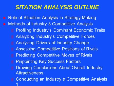 SITATION ANALYSIS OUTLINE