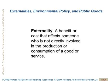 Externalities, Environmental Policy, and Public Goods