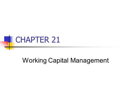 Working Capital Management