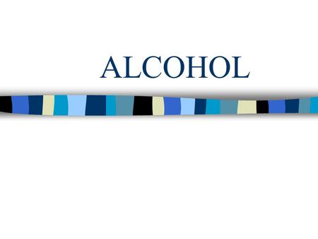 ALCOHOL. American Prohibition Article 1. Who was the first state to pass a law prohibiting the sale of alcohol? 2. What events lead to the ban of alcohol?