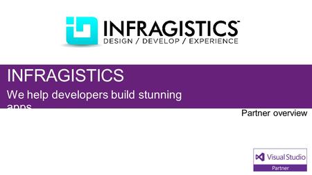 INFRAGISTICS We help developers build stunning apps.