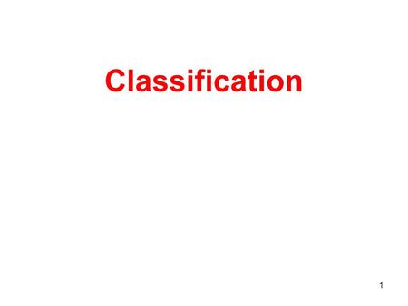 Classification.