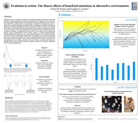 Evolution in action: The fitness effects of beneficial mutations in alternative environments Taylor M. Warren and Vaughn S. Cooper* University of New Hampshire,