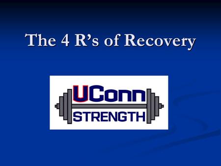 The 4 R’s of Recovery. What happens to our body when we train?