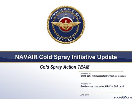 NAVAIR Cold Spray Initiative Update