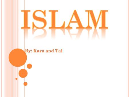 By: Kara and Tal M UHAMMAD ’ S C HILDHOOD Muhammad was born in A.D.570 or 580 into the family Hashim. His father died before he was born. He was sent.