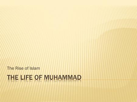 The Rise of Islam Arabia before Muhammad  Arabs are the people of Arabia. The word Arab means “to move or pass” – meaning these people were nomadic.