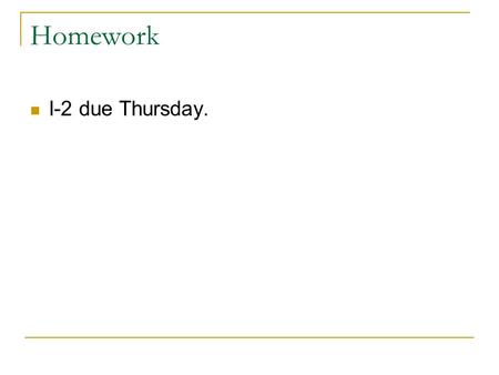 Homework I-2 due Thursday.. Aim #2: How did Muhammad establish the religion of Islam? February 3, 2015.