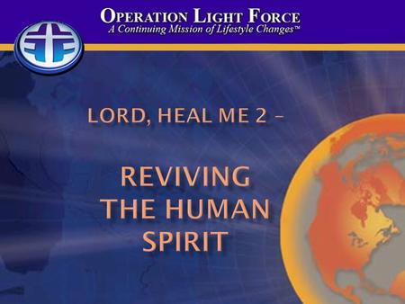 1. Introduction A. How often do you think about your spirit? B. Do you ever pay attention to your spirit? C. Can you remember a class or sermon about.