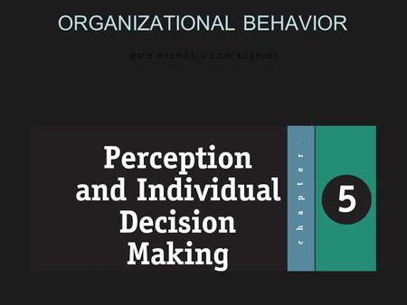 ORGANIZATIONAL BEHAVIOR