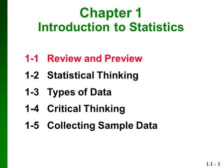 Chapter 1 Introduction to Statistics