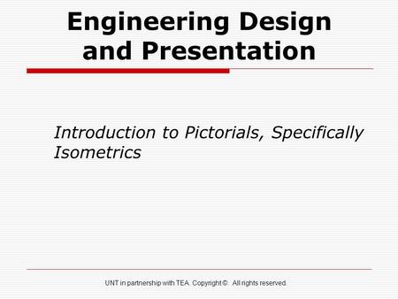 Engineering Design and Presentation