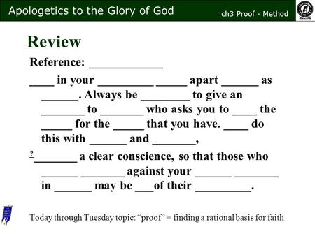 Review Reference: ____________ ____ in your _________ _____ apart ______ as ______. Always be ________ to give an _______ to _______ who asks you to ____.