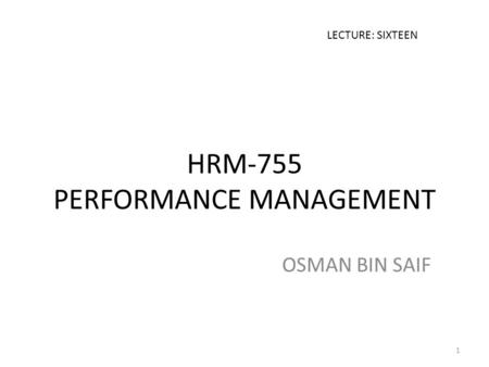 HRM-755 PERFORMANCE MANAGEMENT