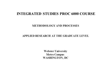 INTEGRATED STUDIES PROC 6000 COURSE