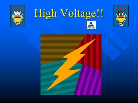 High Voltage!!. Parts of An Atom Proton Proton Neutron Neutron Electron Electron.