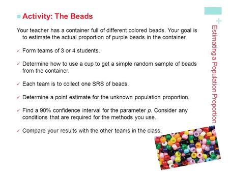 Estimating a Population Proportion