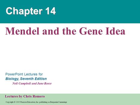 Copyright © 2005 Pearson Education, Inc. publishing as Benjamin Cummings PowerPoint Lectures for Biology, Seventh Edition Neil Campbell and Jane Reece.