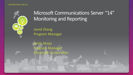 Microsoft Communications Server “14” Monitoring and Reporting