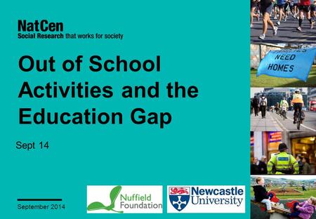 Out of School Activities and the Education Gap Sept 14 September 2014.