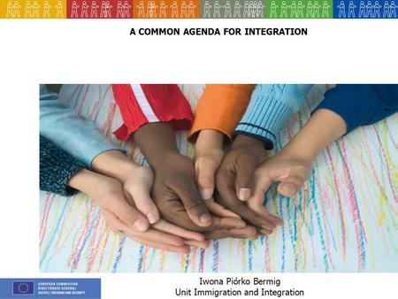 A COMMON AGENDA FOR INTEGRATION