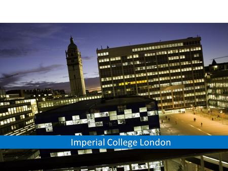 Helen Challis International Office Imperial College London.