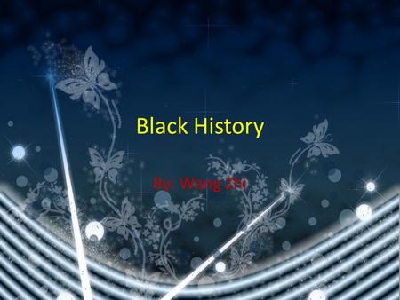 Black History By: Wang Zhi. Agenda Slavery The Civil War Jim Crow Laws The Civil Rights Movement Montgomery Bus Boycott Scottsboro trials Traits of southerners.