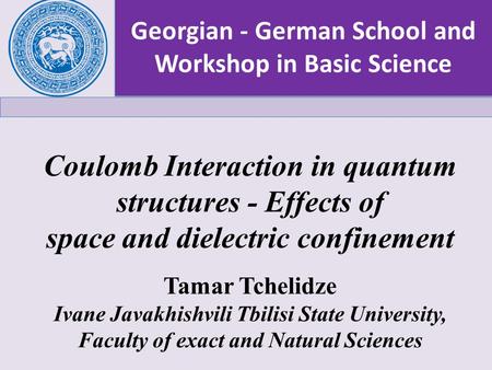 Coulomb Interaction in quantum structures - Effects of