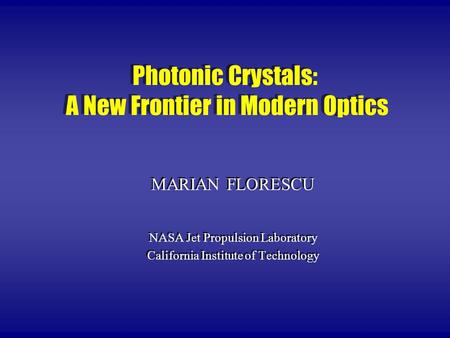 Photonic Crystals: A New Frontier in Modern Optics