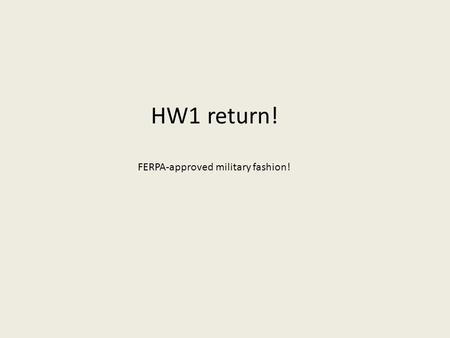 HW1 return! FERPA-approved military fashion!. Equipotential and field lines: Equipotential lines field lines: