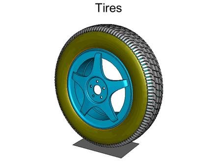 Tires.