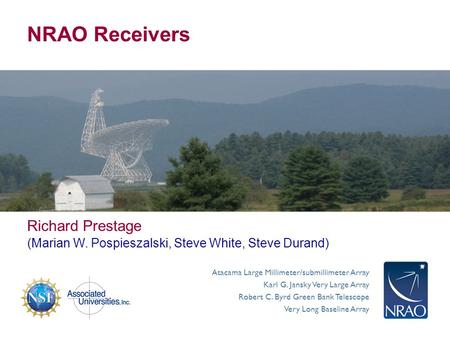 NRAO Receivers Richard Prestage