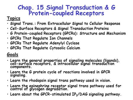 Chap. 15 Signal Transduction & G Protein-coupled Receptors