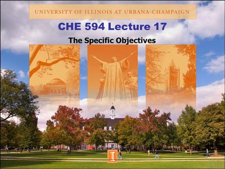 1 CHE 594 Lecture 17 The Specific Objectives. 2 Solid Research PlanQualified Investigator Good Research Idea Describe The Work Well Review: Keys To Building.