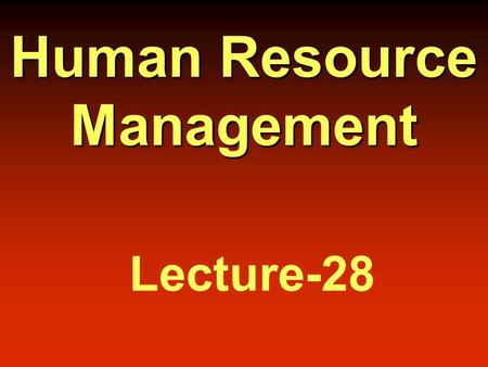 Human Resource Management Lecture-28. Job Pricing.