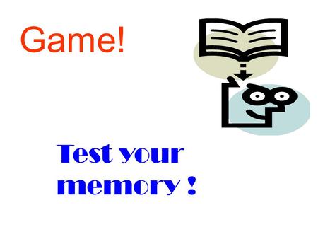 Game! Test your memory !.