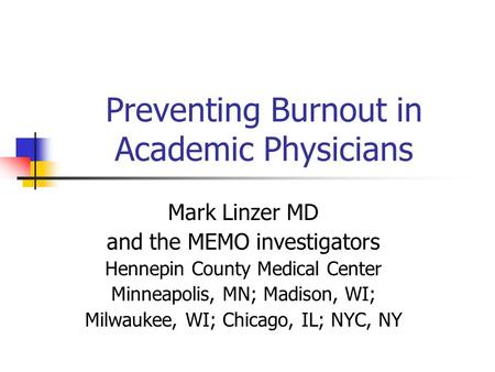 Preventing Burnout in Academic Physicians