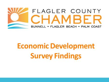 Economic Development Survey Findings. In partnership with… 2.