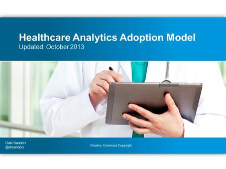 Healthcare Analytics Adoption Model