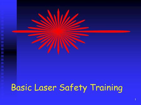 Basic Laser Safety Training