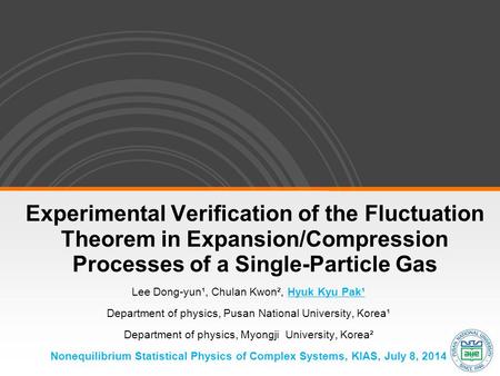 Lee Dong-yun¹, Chulan Kwon², Hyuk Kyu Pak¹ Department of physics, Pusan National University, Korea¹ Department of physics, Myongji University, Korea² Nonequilibrium.