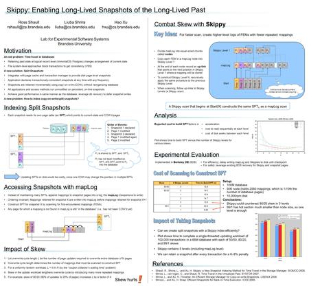 Ross Shaull Liuba Shrira Hao Xu Lab for Experimental Software Systems Brandeis University.