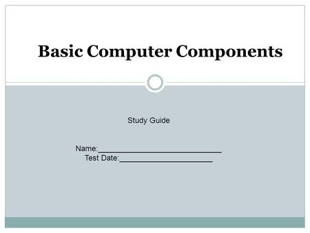 Basic Computer Components