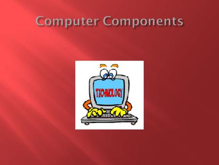 Computer Components.