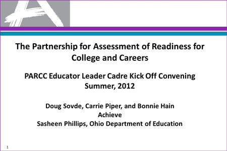 The Partnership for Assessment of Readiness for College and Careers