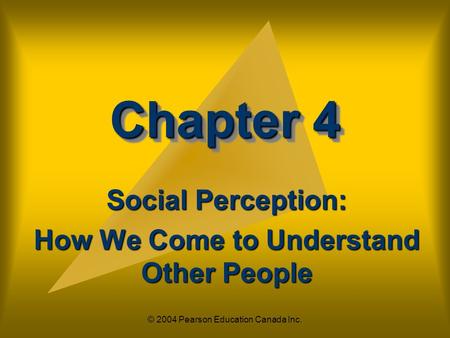 Social Perception: How We Come to Understand Other People