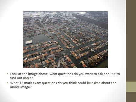 Look at the image above, what questions do you want to ask about it to find out more? What 15 mark exam questions do you think could be asked about the.